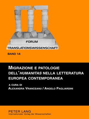 cover image of Migrazione e patologie dell'«humanitas» nella letteratura europea contemporanea